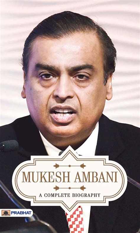 ambanibook|A Complete Biography of Mukesh Ambani .